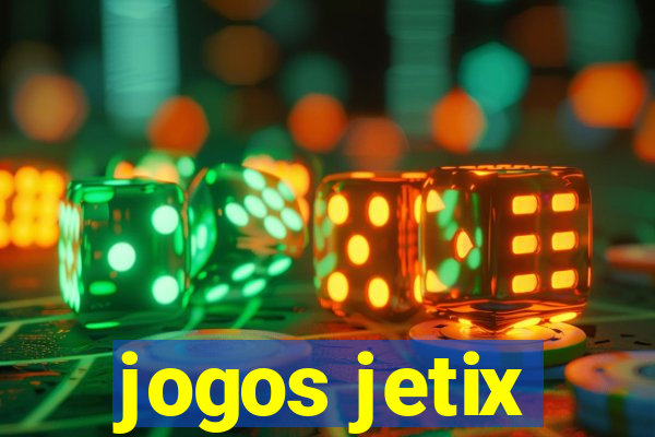 jogos jetix